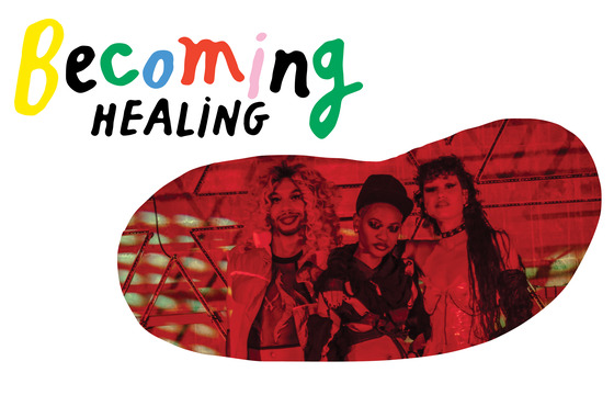 BECOMING: Healing