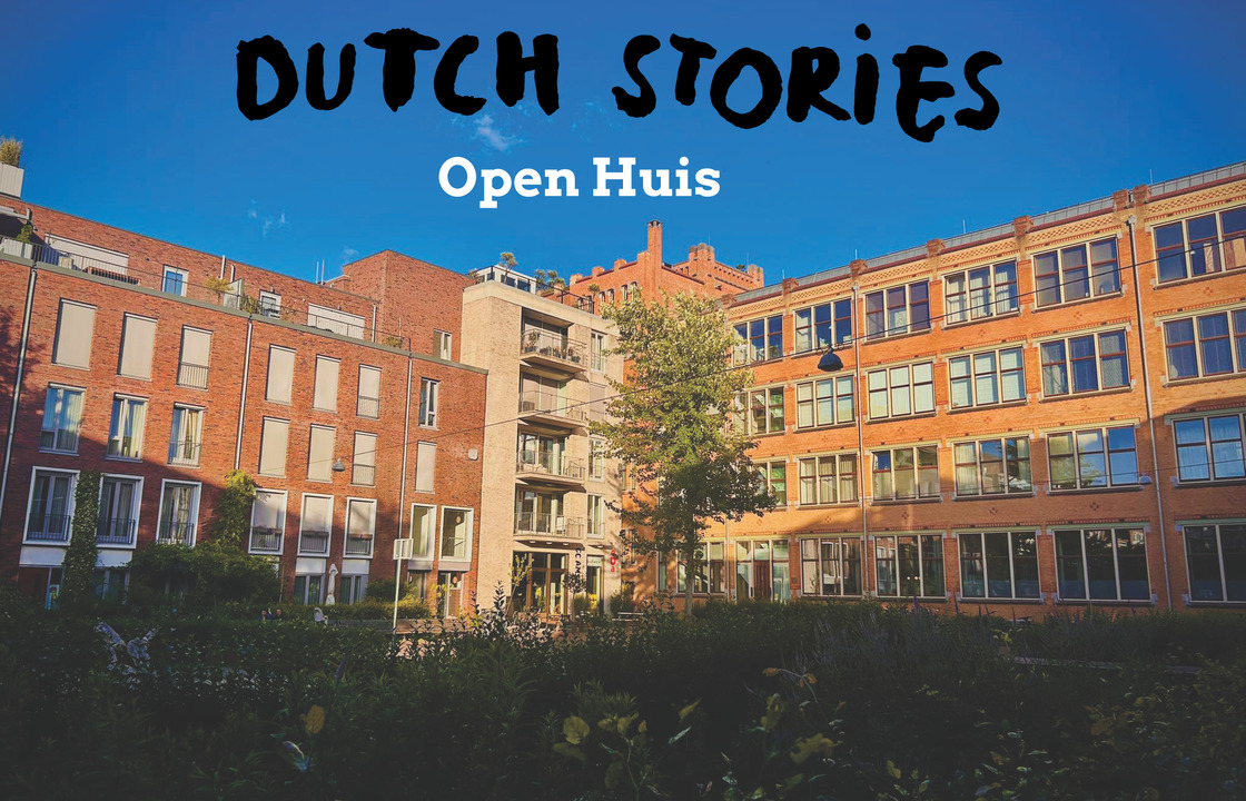 Dutch Stories: Open Huis #2
