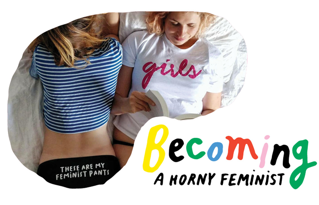 BECOMING: A Horny Feminist
